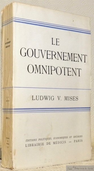 Le Gouvernement omnipotent. Traduit de l’anglais par M. de Hulster.