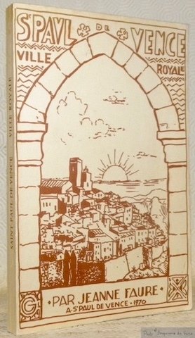 Saint-Paul-de-Vence ville Royale.