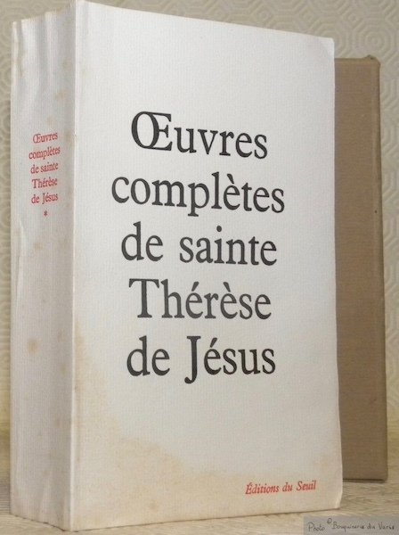 Oeuvres complètes. Traduction du R. P. Grégoire de Saint Joseph.