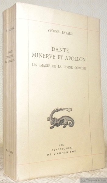 Dante, Minerve et Apollon. Les images de la Divine Comédie. …
