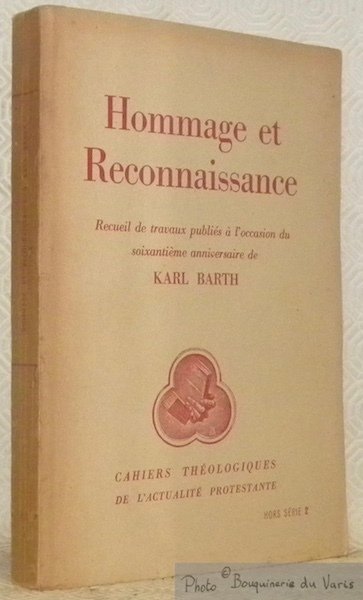 Hommage et reconnaissance. Recueil de travaux publiés à l'occasion du …