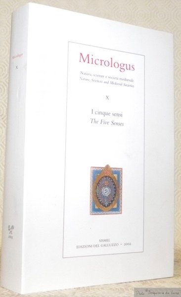 I cinque sensi. The Five Senses. Micrologus, Natura, scienze e …