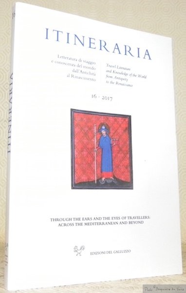 Itineraria 16, 2017. Letteratura di viaggio e conoscenza del mondo …