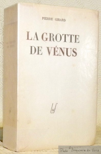 La grotte de Vénus.