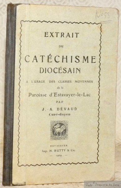 Extrait du Catéchisme Diocésain à l’usage des classes moyennes de …