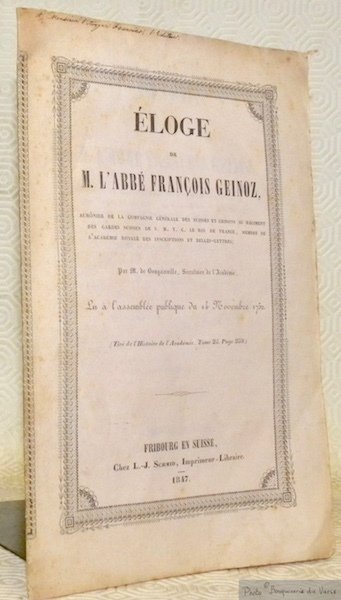 Eloge de M. l’Abbé François Geinoz Aumônier de la Compagnie …