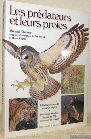Les prédateurs et leurs proies.
