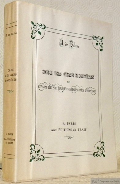 Code des gens honnêtes ou L’art de ne pas être …