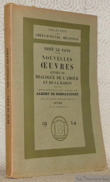 Nouvelles oeuvres suivies du Dialogue de l’amour et de la …