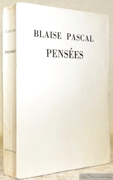Pensées de Pascal. Edition établie, annotée et précédée d’une introduction …