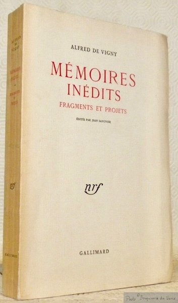 Mémoires inédits. Fragments et projets. Edités par Jean Sangnier.
