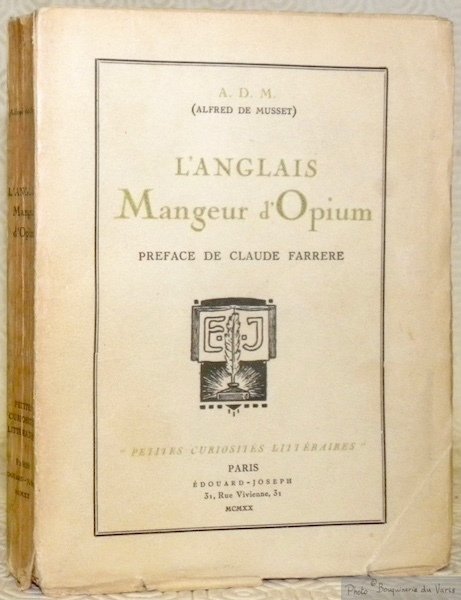 L’Anglais Mangeur d’Opium. Bois dessinés et gravés par Léon Voquet. …