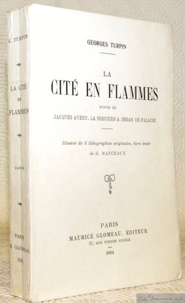 La Cité en flammes suivie de Jacques Avery, la Sorcière …