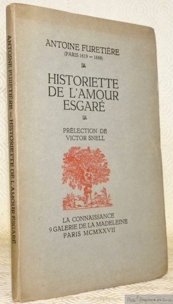 Historiette de l’Amour esgaré. Prélection de Victor Snell. Collection Rayon …