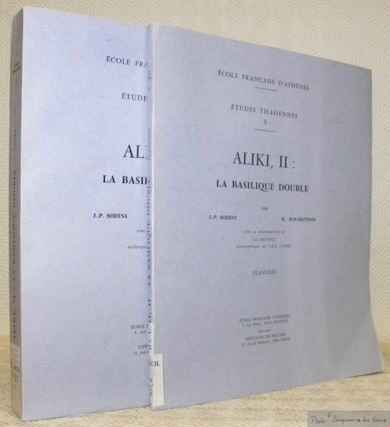 Aliki, II: La Basilique double. Avec la collaboration de Luc …