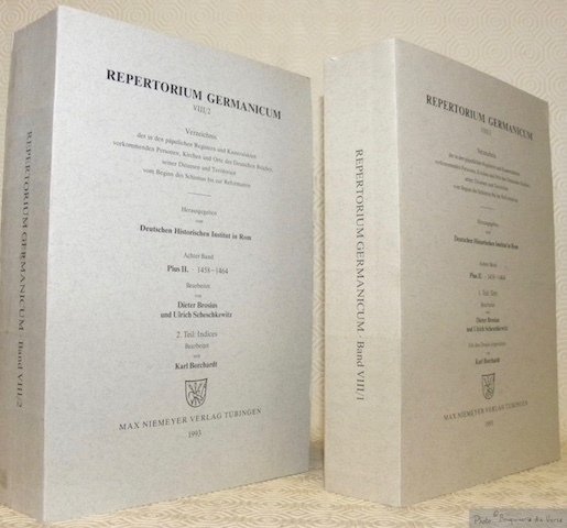 Repertorium Germanicum VIII/1und 2. Pius II., 1458 - 1464. Text …
