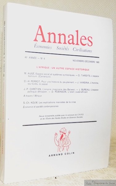 L’Afrique : un autre espace historique. Annales Economies Sociétés Civilisations …