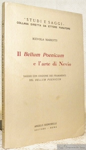 Il Bellum Poenicum e l’arte di Nevio. Saggio con edizione …
