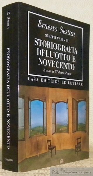 Storiografia dell’otto e novecento. Scritti vari - III.