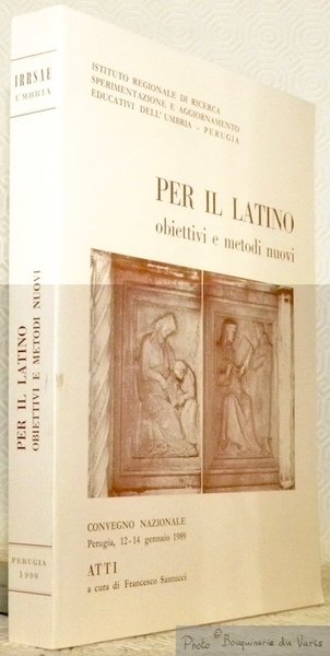 Per il latino. Obiettivi e metodi nuovi. Convegno nazionale, Perugia, … | Immagine principale