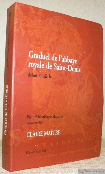 Graduel de l'abbaye royale de Saint-Denis début XIe siècle. Paris, …