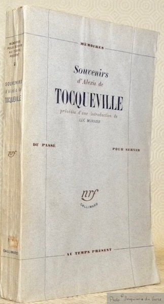 Souvenirs. Nouvelle édition conforme au texte original, augmentée de fragments …