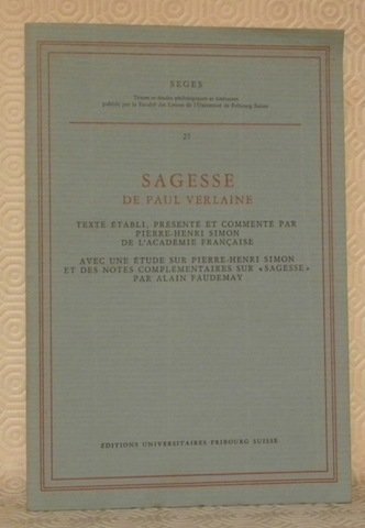 Sagesse. Texte établi, présenté et commenté par Pierre-Henri Simon, avec …