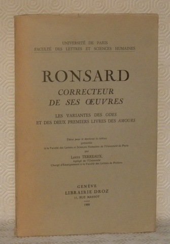 Ronsard correcteur de ses oeuvres. Les variantes des odes et …