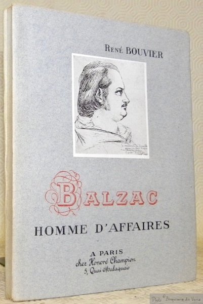 Balzac, homme d'affaires.
