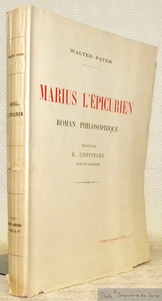 Marius l'épicurien. Roman philosophique. Traduit par E. Coppinger.