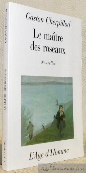 Le maître des roseaux. Nouvelles.