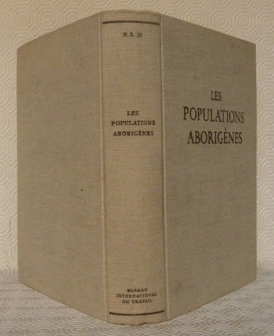 Les populations aborigènes. Conditions de vie et de travail des …