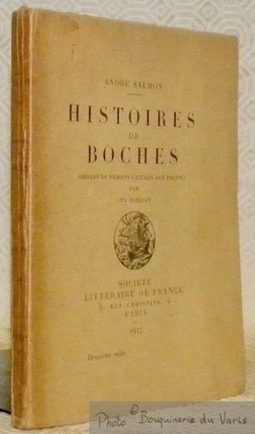 Histoire de boches. Ornées de dessins, clichés aux traits, par …