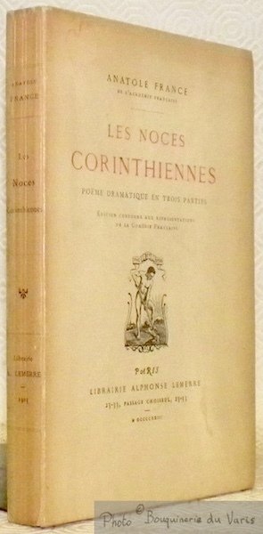 Les noces corinthiennes. Poème dramatique en trois parties. Edition conforme …
