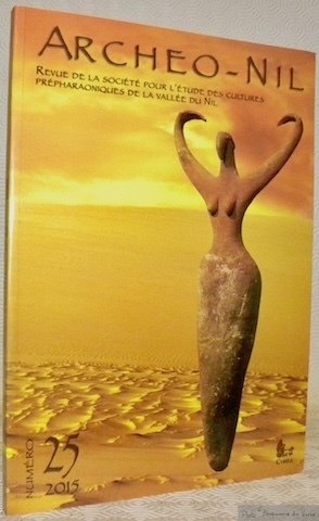 Archéo-Nil. Revue de la Société pour l’Etude des Cultures Prépharaoniques …
