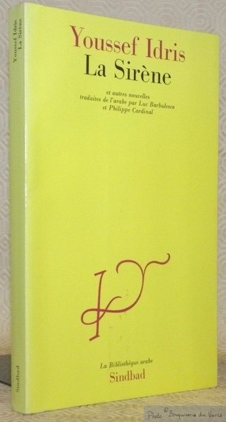 La Sirène et autres nouvelles traduites de l’arabe par Luc …