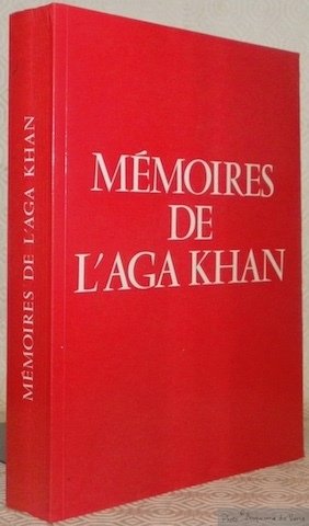 Mémoires de l’Aga Khan. Postface par Henri Rieben.