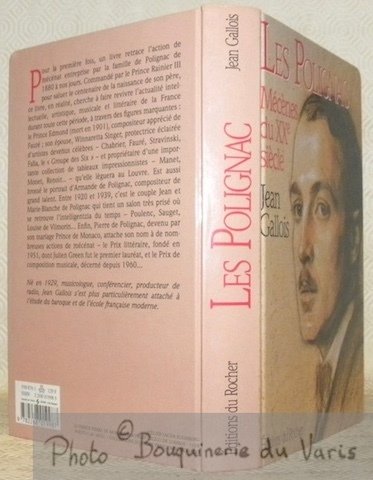 Les Polignac. Mécènes du XXe siècle. Préface de S.A.S. le …