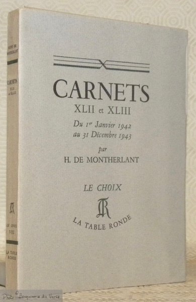 Carnets XLII et XLIII. Du 1er Janvier 1942 au 31 …