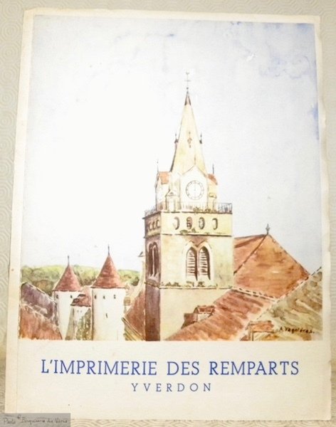 L’Imprimerie des Remparts Yverdon.