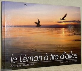 Le Léman à tir d’ailes. Préface de Jacques Piccard. Texte …