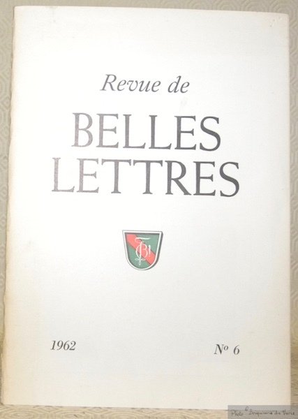 La Revue de Belles-Lettres 1962, n° 6. R B L. | Immagine principale