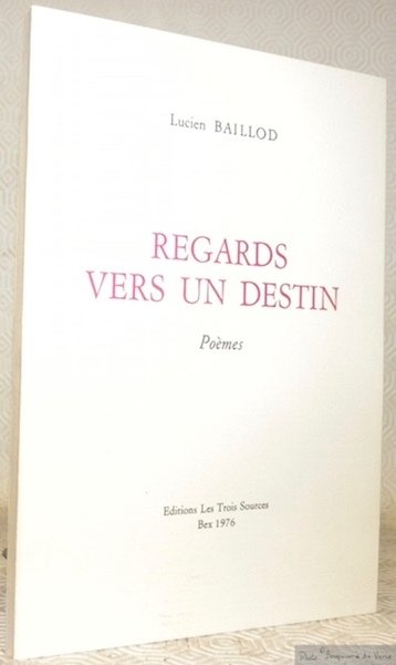 Regards vers un destin. Poèmes. | Immagine principale