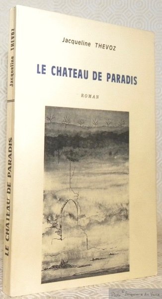 Le Château de Paradis. Roman. Illustrations Ewa Saro-Zopp. | Immagine principale