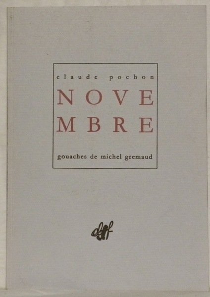 Novembre. Gouaches de Michel Gremaud.