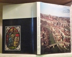 Fribourg pittoresque. Photographies de Benedikt Rast. Deuxième édition augmentée.