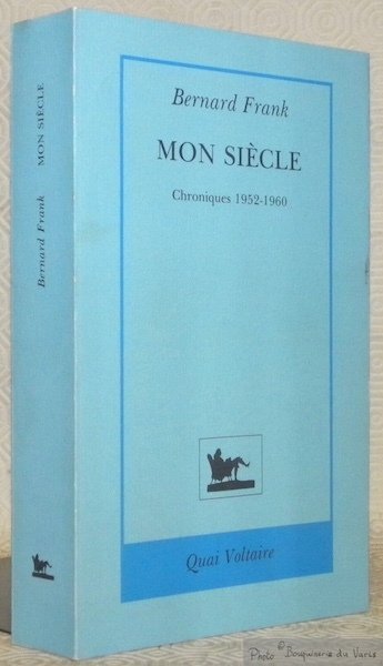 Mon siècle. Chroniques 1952 - 1960. | Immagine principale