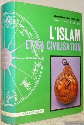 L’Islam et sa civilisation VIIe-XXe siècle 8 planches en couleurs, … | Immagine principale