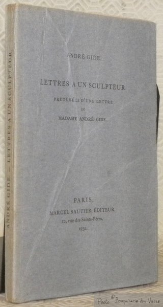 Lettres à un sculpteur. Précédées d’une lettre de Madame André … | Immagine principale