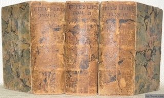 T. Livii Patavini historiarum ab Urbe Condita. Tomus primus. Tomus …